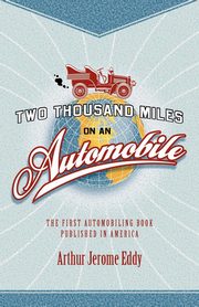 Two Thousand Miles on an Automobile, Eddy Arthur Jerome