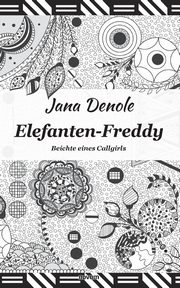 Elefanten-Freddy, Jana Denole