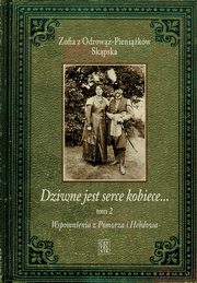 Dziwne jest serce kobiece... Tom 2, Skpska z Odrow-Pienikw Zofia