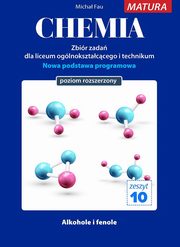 ksiazka tytu: Chemia Zbir zada Zeszyt 10 Matura Poziom rozszerzony autor: Fau Micha