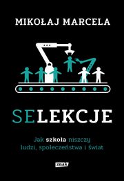 Selekcje, Marcela Mikoaj