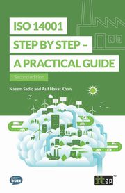 ISO 14001 Step by Step, Sadiq Naeem