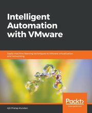 Intelligent Automation with VMware, Kundan Ajit Pratap