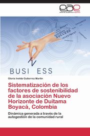 Sistematizacion de Los Factores de Sostenibilidad de La Asociacion Nuevo Horizonte de Duitama Boyaca, Colombia, Gutierrez Martin Gloria Inelda