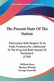 The Present State Of The Nation, Knox William