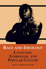 Race and Ideology, 