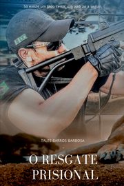 O Resgate Prisional, Tales Barbosa
