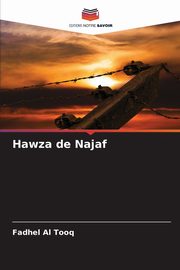 Hawza de Najaf, Al Tooq Fadhel
