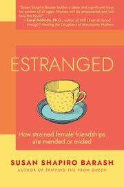 Estranged, Shapiro Barash Susan