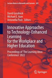 Innovative Approaches to Technology-Enhanced Learning for the Workplace and Higher Education, 