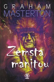 Zemsta manitou, Masterton Graham