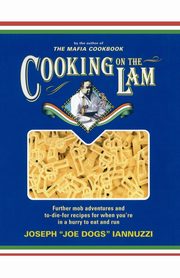 Cooking on the Lam, Iannuzzi Joseph