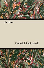 Jiu-Jitsu, Lowell Frederick Paul