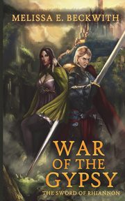 War of the Gypsy, Beckwith Melissa E