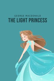 The Light Princess, Macdonald George