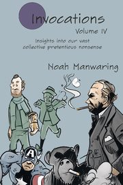 Invocations Vol IV, Manwaring Noah