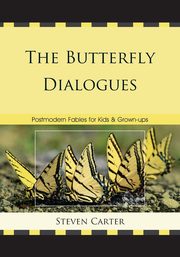 The Butterfly Dialogues, Carter Steven