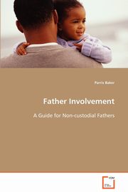 Father Involvement, Baker Parris
