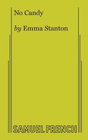 No Candy, Stanton Emma