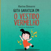 Guta Garatuja Em, Karina Simurro
