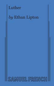 Luther, Lipton Ethan