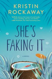 She's Faking It (Original), Rockaway Kristin