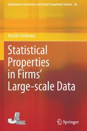 Statistical Properties in Firms' Large-scale Data, Ishikawa Atushi