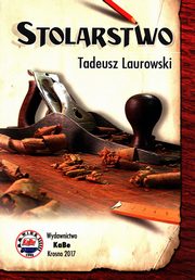 Stolarstwo, Laurowski Tadeusz