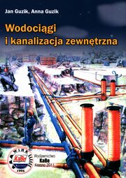 Wodocigi i kanalizacja zewntrzna, Guzik Jan, Guzik Anna