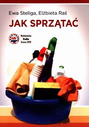 Jak sprzta, Steliga Ewa, Ra Elbieta