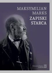 Zapiski starca, Marks Maksymilian