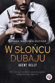 Agent Kelly Tom 1 W socu Dubaju, Magoska-Suchar Monika