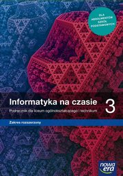 Informatyka na czasie 3 Podrcznik Zakres rozszerzony, Borowiecki Maciej, Talaga Zbigniew, Mazur Janusz, Perekietka Pawe, Wierzbicki Janusz S.