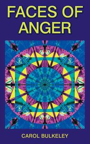 ksiazka tytu: Faces of Anger autor: Bulkeley Carol