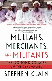 Mullahs, Merchants, and Militants, Glain Stephen J.