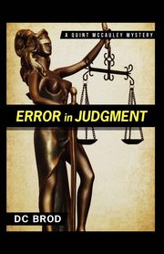 Error in Judgment, Brod DC