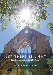 LET THERE BE LIGHT, Grant James