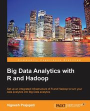 Big Data Analytics with R and Hadoop, Prajapati Vignesh