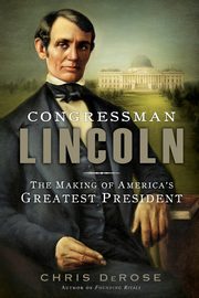 Congressman Lincoln, DeRose Chris