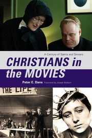 Christians in the Movies, Dans Peter E.