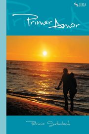 Primer amor, Sutherland Patricia