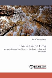 ksiazka tytu: The Pulse of Time autor: Yuzefpolskaya Sofiya