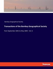 Transactions of the Bombay Geographical Society, Bombay Geographical Society