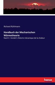 Handbuch der Mechanischen Wrmetheorie, Rhlmann Richard