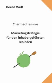 Charmeoffensive, Wulf Bernd