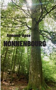 Nonnenbourg, Apse Armand