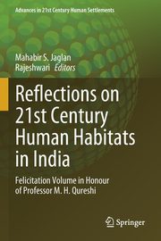 Reflections on 21st Century Human Habitats in India, 