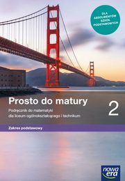 Prosto do matury 2 Matematyka Podrcznik Zakres podstawowy, Antek Maciej, Belka Krzysztof, Grabowski Piotr