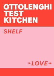 Ottolenghi Test Kitchen Shelf Love, Murad Noor, Ottolenghi Yotam