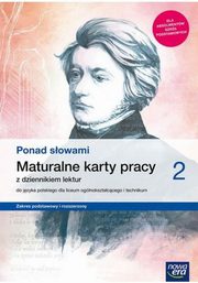 Ponad sowami 2 Maturalne karty pracy z dziennikiem lektur Zakre podstawowy i rozszerzony, 